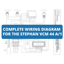 Load image into Gallery viewer, Complete Wiring Diagram for the Stephan VCM 44 A/1 - Easy to Read